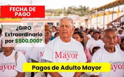 Pago Adulto Mayor 2023 Colombia