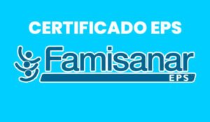Certificado EPS Famisanar